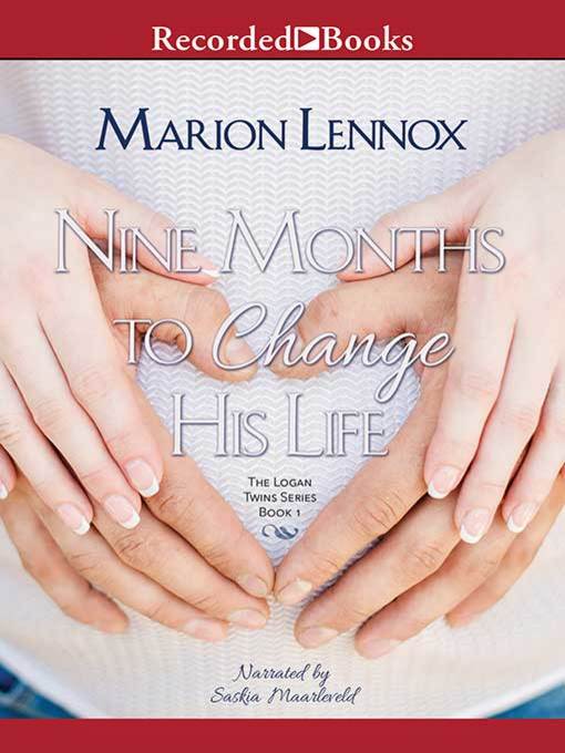 Title details for Nine Months to Change His Life by Marion Lennox - Wait list